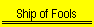 Ship of Fools